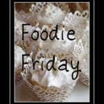 It's Foodie Friday. See Designs by Gollum for a lot of great recipes!