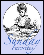 Sunday Favorites is hosted by Chari at Happy to Design. Click on the Sunday Favorite log to see other favorite posts.